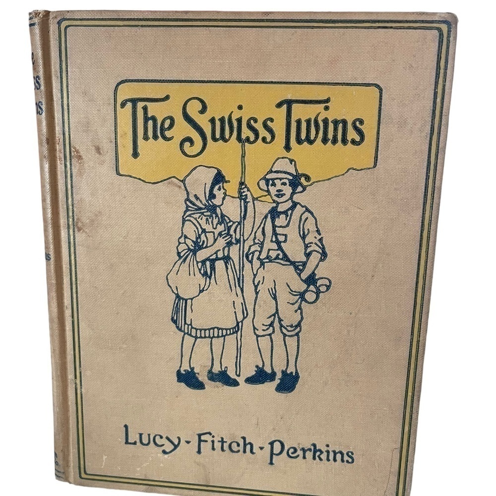 The Swiss Twins By Lucy Fitch Perkins copyright 1922